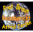Reisebericht von Fred und Astrid Braun, 10 Jahre intensiv